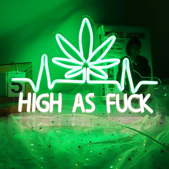 High As Fuck Weed Neon Sign