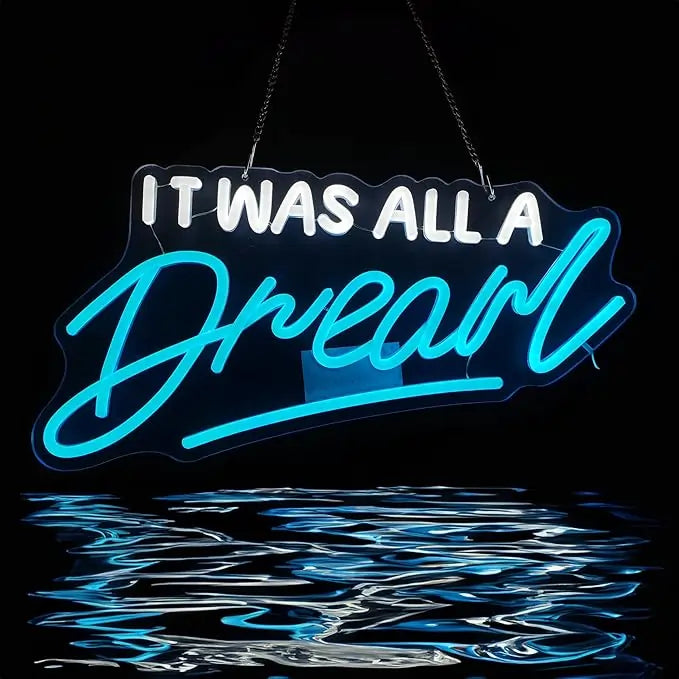 It Was All A Dream Wedding Neon Sign