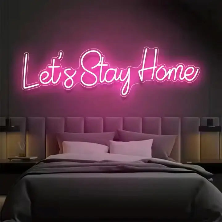 "Let's Stay Home" Bedroom Neon Sign