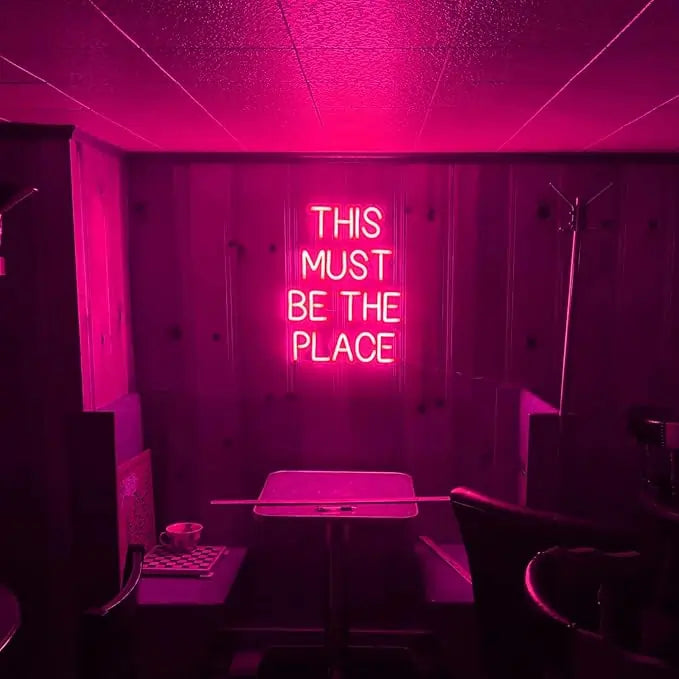 "This Must Be The Place" Bar Neon Sign