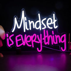 Mindset Is Everything Neon Sign