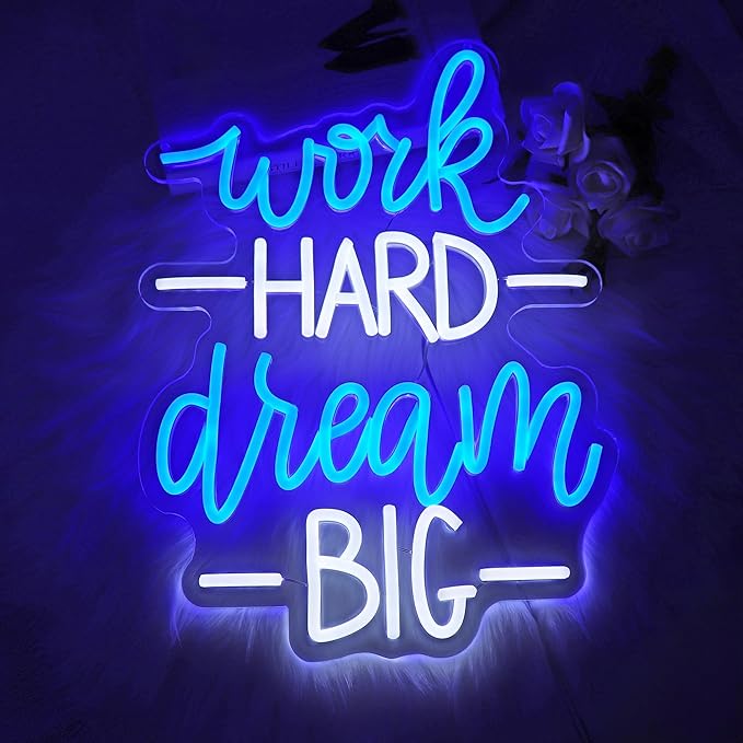 Work Hard Dream Big Neon Sign For Office