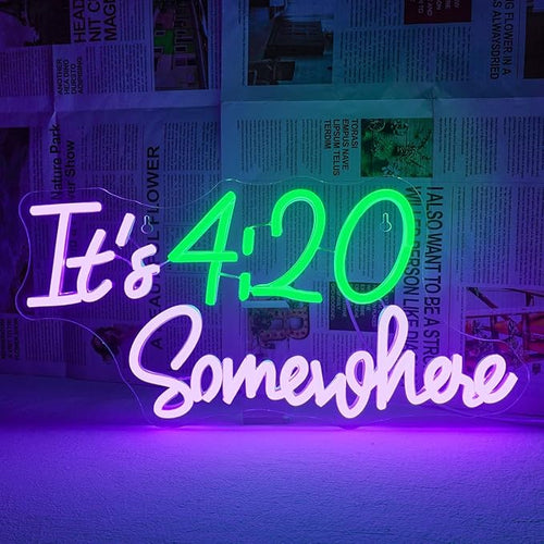 It's 4:20 Somewhere Weed Neon Sign