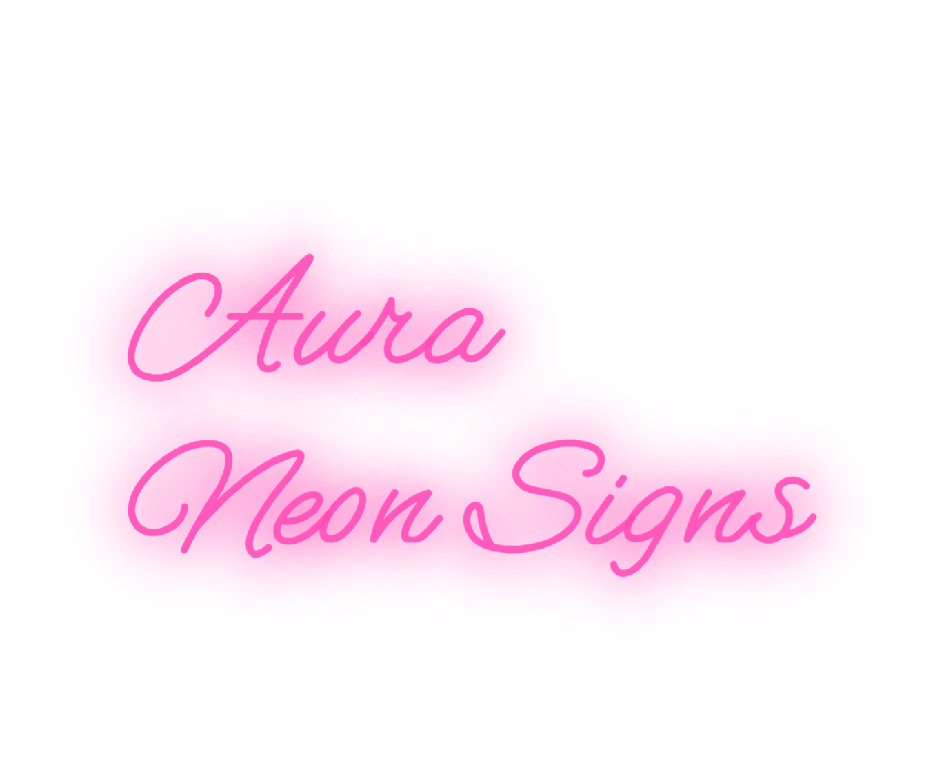 Aura
Neon Signs